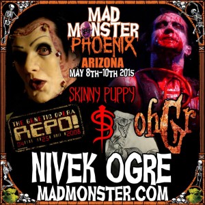  NIVEK OGRE, Repo! The Genetic Opera's Pavi Largo, returns for MAD MONSTER PHOENIX 2015! May 8th-10th!