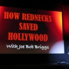 Joe Bob Briggs’ “How Rednecks Saved Hollywood” Charlotte Show Releases More Tickets!